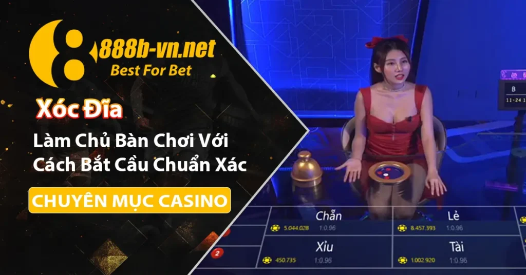 Cách bắt cầu xóc đĩa siêu chuẩn xác